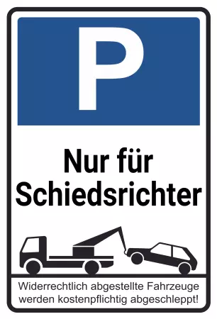 Parken verboten Schild Parken - Verkehr Nur für Schiedsrichter Bild