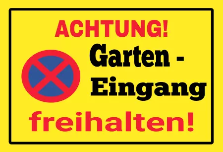 Parken verboten Schild Parken - Verkehr Garten Eingang freihalten! Bild