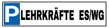 Parken verboten SchildParken - Verkehr Lehrkräfte ES/WG Bild
