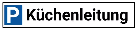 Parken verboten Schild Parken - Verkehr Parkplatzschild Küchenleitung Bild