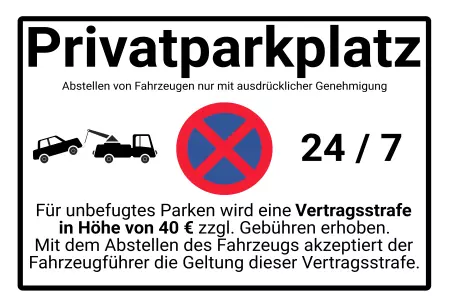 Parken verboten Schild Parken - Verkehr Privatparkplatz 24/7 Bild