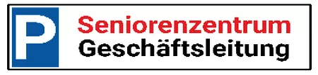 Parken verboten Schild Parken - Verkehr Seniorenzentrum Geschäftsleitung Bild